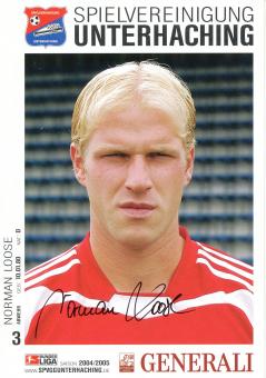 Norman Loose   2004/2005  SpVgg Unterhaching  Fußball Autogrammkarte original signiert 