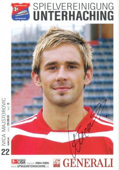 Ivica Majstorovic   2004/2005  SpVgg Unterhaching  Fußball Autogrammkarte original signiert 