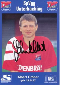 Albert Gröber  1995/1996  SpVgg Unterhaching  Fußball Autogrammkarte original signiert 