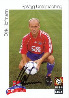 Dirk Hofmann  1999/2000  SpVgg Unterhaching  Fußball Autogrammkarte original signiert 