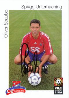Oliver Straube  1999/2000  SpVgg Unterhaching  Fußball Autogrammkarte original signiert 