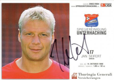 Jan Seifert  2003/2004  SpVgg Unterhaching  Fußball Autogrammkarte original signiert 