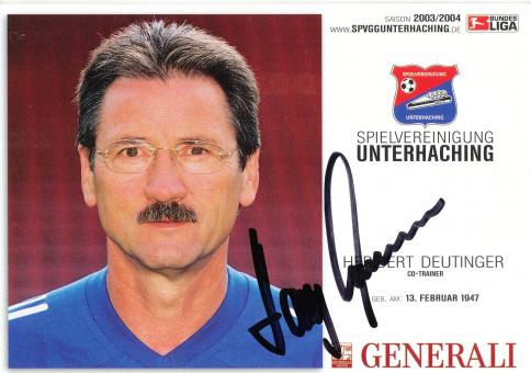 Heribert Deutinger  2003/2004  SpVgg Unterhaching  Fußball Autogrammkarte original signiert 
