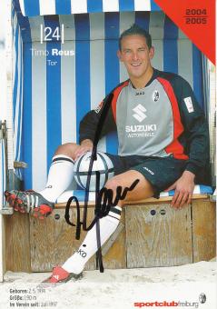Timo Reus  2004/2005  SC Freiburg Fußball Autogrammkarte original signiert 
