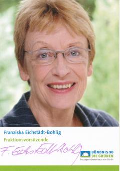 Franziska Eichstädt Bohlig  Politik  Autogrammkarte original signiert 