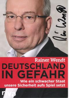 Rainer Wendt  Politik  Autogrammkarte original signiert 