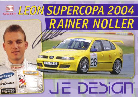 Rainer Noller  Seat  Auto Motorsport Autogrammkarte original signiert 