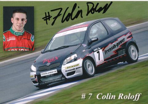 Colin Roloff  Toyota  Auto Motorsport Autogrammkarte original signiert 