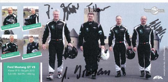 Wölflick,Gagstatter, Bressan, Neuser   Auto Motorsport Autogrammkarte original signiert 