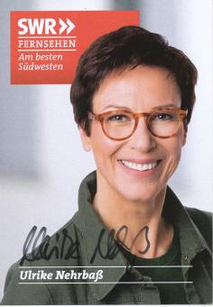 Ulrike Nehrbaß  SWR  ARD  TV Sender Autogrammkarte original signiert 
