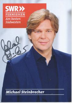 Michael Steinbrecher  SWR  ARD  TV Sender Autogrammkarte original signiert 