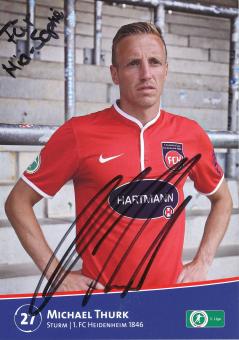 Michael Thurk  2013/2014   FC Heidenheim  Fußball Autogrammkarte original signiert 