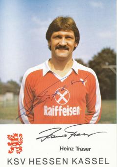 Heinz Traser  1983/1984  Hessen Kassel  Fußball Autogrammkarte original signiert 
