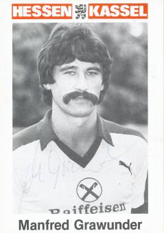 Manfred Grawunder  80er  Hessen Kassel  Fußball Autogrammkarte original signiert 