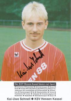 Kai Uwe Schnell  1989/1990  Hessen Kassel  Fußball Autogrammkarte original signiert 