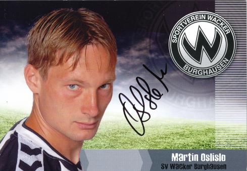 Martin Oslislo  2008/2009  SV Burghausen  Fußball Autogrammkarte  original signiert 