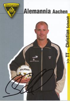Christian Schmidt   2003/2004  Alemannia Aachen  Fußball Autogrammkarte  original signiert 