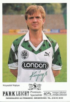 Krzysztof Kajrys  1989/1990   FC Homburg  Fußball Autogrammkarte original signiert 
