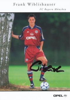 Frank Wiblishauser  1999/2000  FC Bayern München Fußball Autogrammkarte original signiert 