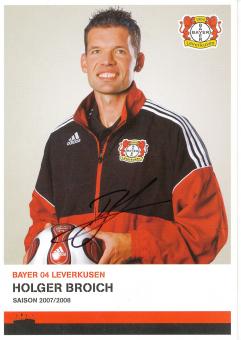 Holger Broich  2007/2008   Bayer 04 Leverkusen Fußball Autogrammkarte original signiert 