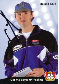 Roland Koch  1998/1999   Bayer 04 Leverkusen Fußball Autogrammkarte original signiert 