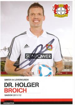 Holger Broich  2011/2012  Bayer 04 Leverkusen Fußball Autogrammkarte original signiert 