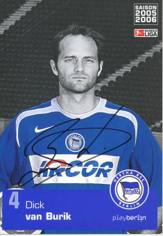 Dick van Burik   2005/2006  Hertha BSC Berlin  Fußball Autogrammkarte original signiert 