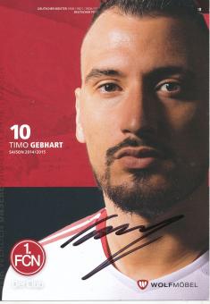 Timo Gebhardt  2014/2015  FC Nürnberg  Fußball Autogrammkarte original signiert 