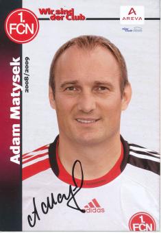 Adam Matysek  2008/2009  FC Nürnberg  Fußball Autogrammkarte original signiert 