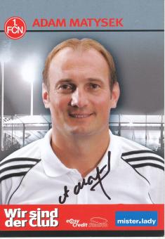 Adam Matysek  2006/2007  FC Nürnberg  Fußball Autogrammkarte original signiert 