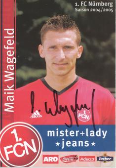 Maik Wagefeld  2004/2005  FC Nürnberg  Fußball Autogrammkarte original signiert 