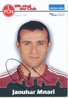 Jaouhar Mnari   2007/2008  FC Nürnberg  Fußball Autogrammkarte original signiert 