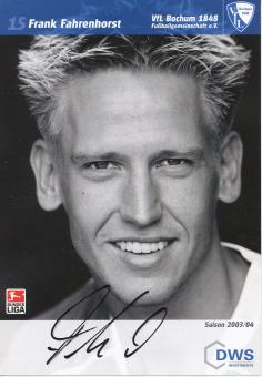Frank Fahrenhorst  2003/2004  VFL Bochum  Fußball Autogrammkarte original signiert 