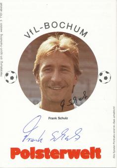 Frank Schulz  1983/1984  VFL Bochum  Fußball Autogrammkarte original signiert 