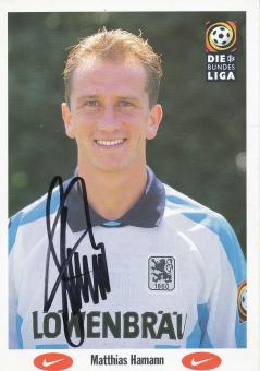 Matthias Hamann  1996/1997  1860 München Fußball Autogrammkarte original signiert 