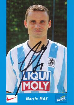 Martin Max  2002/2003  1860 München Fußball Autogrammkarte original signiert 
