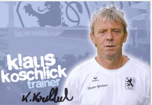 Klaus Koschlick  1860 München Fußball Autogrammkarte original signiert 