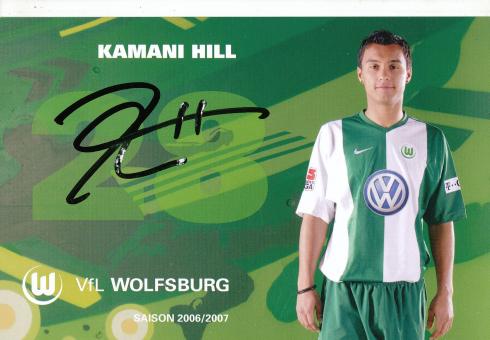 Kamani Hill  2006/2007  VFL Wolfsburg  Fußball Autogrammkarte original signiert 