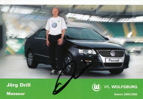 Jörg Drill   2005/2006  VFL Wolfsburg  Fußball Autogrammkarte original signiert 