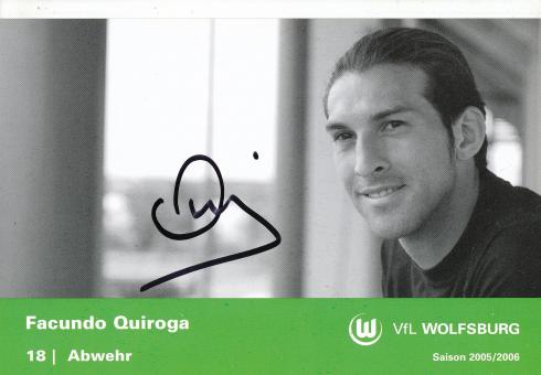 Facundo Quiroga   2005/2006  VFL Wolfsburg  Fußball Autogrammkarte original signiert 