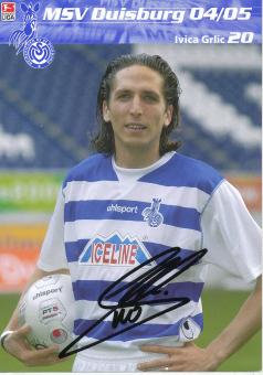 Ivica Grlic  2004/2005  MSV Duisburg  Fußball Autogrammkarte original signiert 