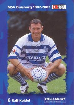 Ralf Keidel  2002/2003  MSV Duisburg  Fußball Autogrammkarte original signiert 