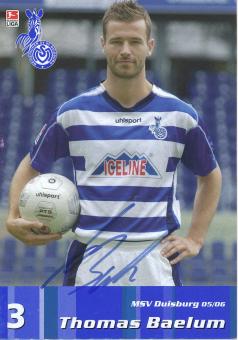 Thomas Baelum  2005/2006  MSV Duisburg  Fußball Autogrammkarte original signiert 