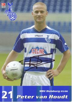 Peter van Houdt  2005/2006  MSV Duisburg  Fußball Autogrammkarte original signiert 