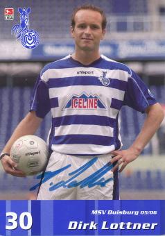 Dirk Lottner  2005/2006  MSV Duisburg  Fußball Autogrammkarte original signiert 