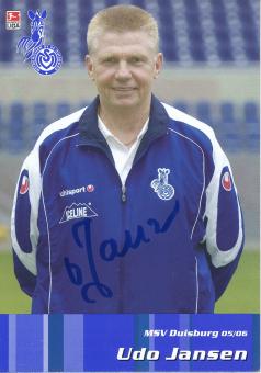 Udo Jansen  2005/2006  MSV Duisburg  Fußball Autogrammkarte original signiert 