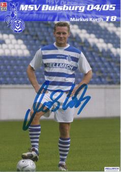 Markus Kurth  2004/2005  MSV Duisburg  Fußball Autogrammkarte original signiert 