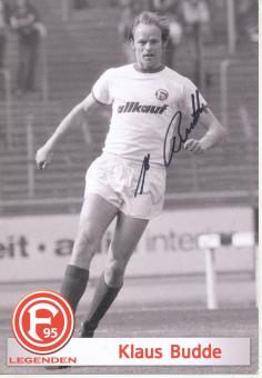 Klaus Budde  Legenden  Fortuna Düsseldorf  Fußball Autogrammkarte original signiert 