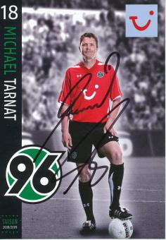 Michael Tarnat  2008/2009  Hannover 96  Fußball Autogrammkarte original signiert 