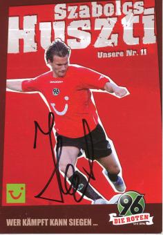 Szabolcs Huszti  2006/2007  Hannover 96  Fußball Autogrammkarte original signiert 
